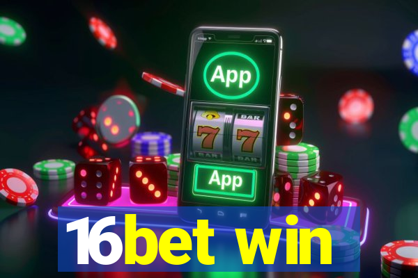 16bet win